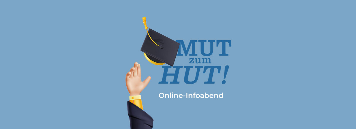 Online-Infoabend: Master (CE) Leadership & Unternehmensführung - Mut zum Hut!