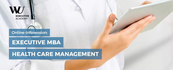 Online Infoabend: Executive MBA Health Care Management