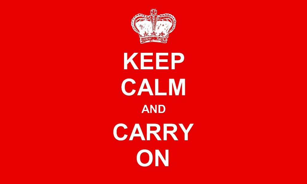 "Keep Calm and Carry On" written in white on red background