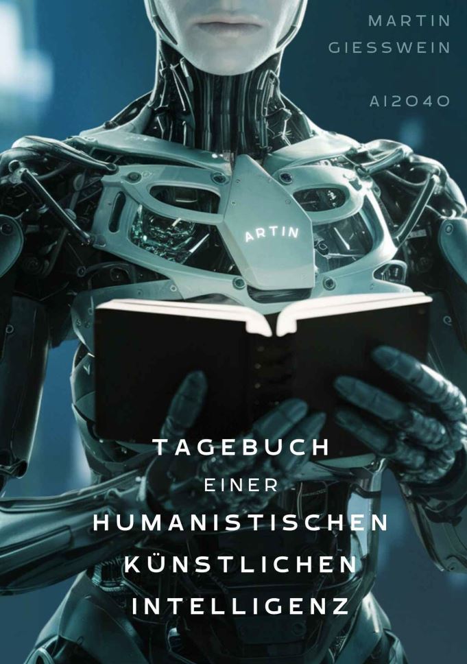 “AI 2040: Diary of a Humanistic AI”, the book from Martin Giesswein about future scenarios in an AI world. https://www.martingiesswein.com/ai2040